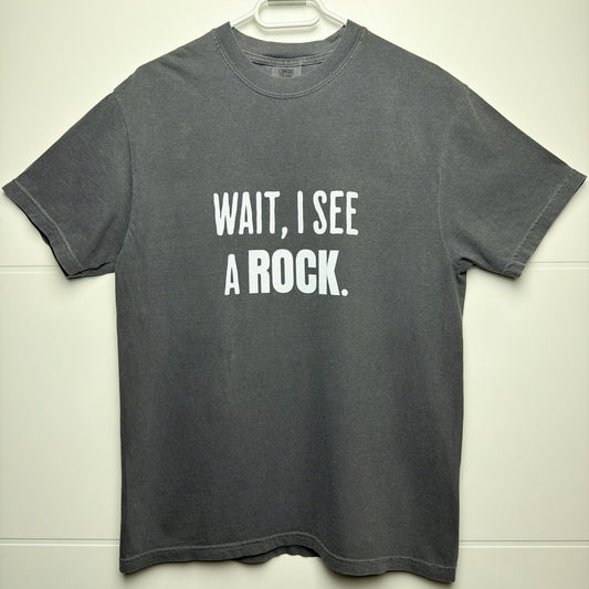 Wait, I See a Rock – Collector Tee